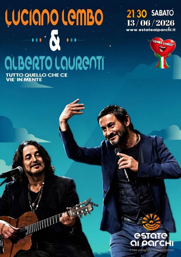 Luciano Lembo e Alberto Laurenti 13 Giugno 2026