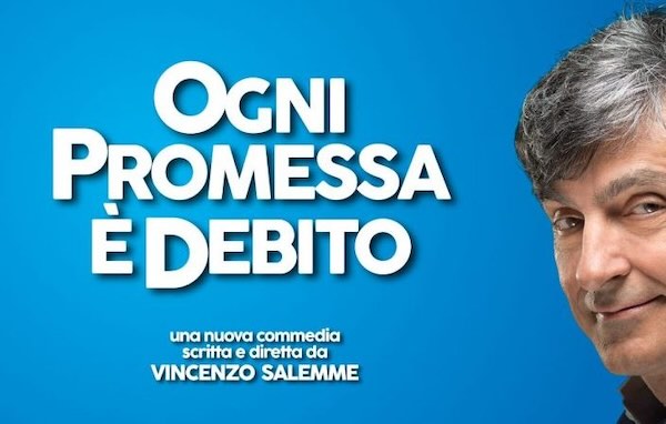 vincenzo salemme ogni promessa è debito orvieto